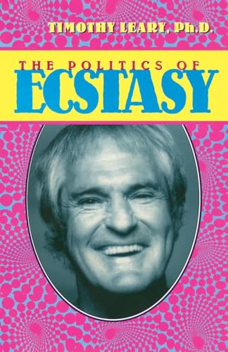 Politics of Ecstasy (Leary, Timothy)